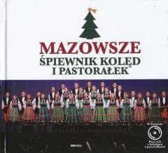 Mazowsze. Śpiewnik kolęd i pastorałek CD - Praca zbiorowa