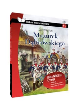 Mazurek Dąbrowskiego lektura z opracowaniem - Józef Wybicki