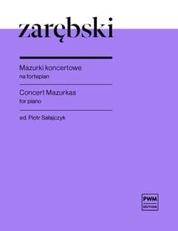 Mazurki koncertowe na fortepian - Juliusz Zarębski, Piotr Sałajczyk