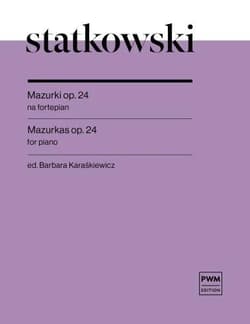 Mazurki op. 24 nuty na fortepian - Roman Statkowski, Barbara Karaśkiewicz