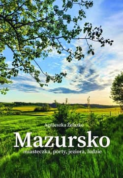 Mazursko miasteczka porty jeziora ludzie część 3