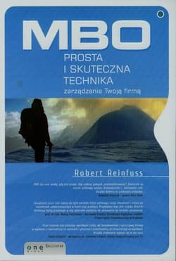 MBO prosta i skuteczna technika zarządzania Twoją firmą - Robert Reinfuss