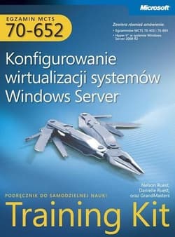 MCTS Egzamin 70-652: Konfigurowanie... - Danielle Ruest, Grandmasters, Ruest Nelson