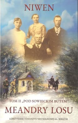 Meandry losu Tom 2 Pod sowieckim butem - Niwen