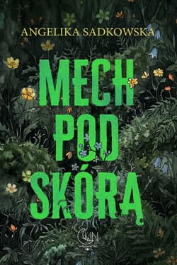 Mech pod skórą - Angelika Sadkowska