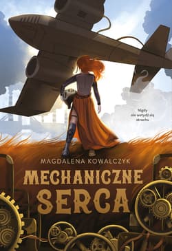 Mechaniczne serca - ebook - Kowalczyk Magdalena