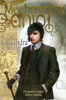 Mechaniczny anioł - Cassandra  Clare