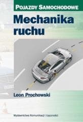 Mechanika ruchu - Prochowski Leon