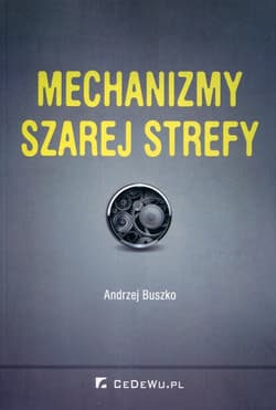 Mechanizmy szarej strefy