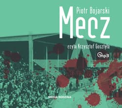 Mecz - audiobook - Piotr Bojarski