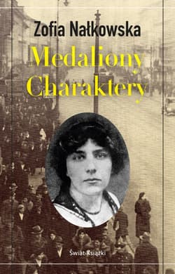 Medaliony. Charaktery - Zofia Nałkowska