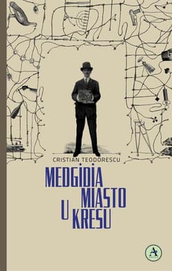 Medgidia Miasto u kresu - Cristian Teodorescu