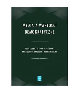 Media a wartości demokratyczne / SBP - Praca zbiorowa