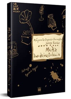 Media dwudziestolecia - Rzońca Joanna