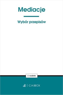 Mediacje. Wybór przepisów w.2 - Praca zbiorowa