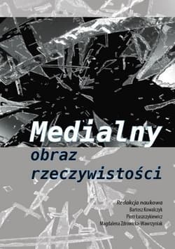 Medialny obraz rzeczywistości - zbiorowy