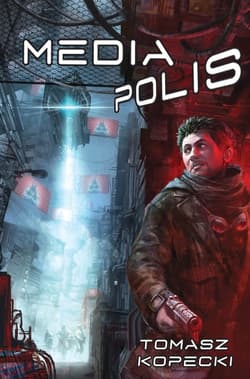 Mediapolis - ebook - Tomasz Kopecki