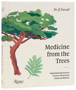 Medicine from the Trees - JJ Pursell