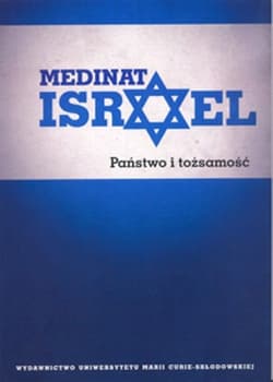 Medinat Israel Państwo i tożsamość - Joanna Krauze, Konrad Zieliński