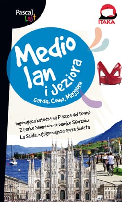 Mediolan i jeziora Pascal Lajt - Opracowanie Zbiorowe