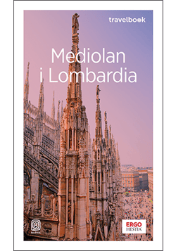 Mediolan i Lombardia Travelbook - Beata Pomykalska, Paweł Pomykalski