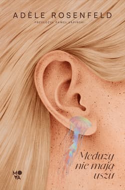 Meduzy nie mają uszu - ebook - Adèle Rosenfeld