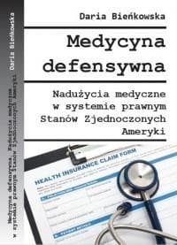 Medycyna defensywna - Bieńkowska Daria