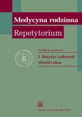 Medycyna rodzinna. Repetytorium  PZWL - Jan Latkowski,  Lukas Witold