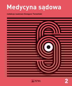 Medycyna sądowa T.2 Diagnostyka sądowa - Teresiński Grzegorz
