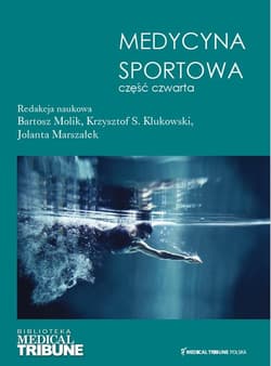 Medycyna sportowa cz.4 - Krzysztofa S. Klukowski i Jolanta, Bartosz Molik
