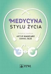 Medycyna stylu życia - Artur Mamcarz