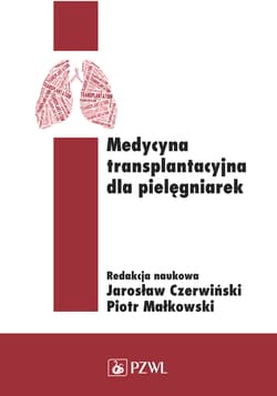 Medycyna transplantacyjna dla pielęgniarek -  Małkowski Piotr, Czerwiński Jarosław