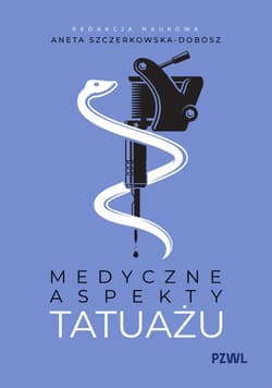 Medyczne aspekty tatuażu wyd. 2