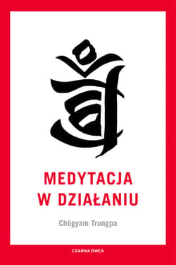 Medytacja w działaniu - ebook - Chogyam Trungpa
