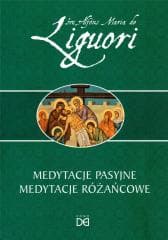 Medytacje pasyjne. Medytacje różańcowe w.2 - Alfons Maria De Liguori