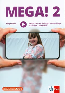 Mega! 2 Język niemiecki Zeszyt ćwiczeń Liceum Technikum - Kinga Olech