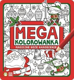 Megakolorowanka Magiczne Boże Narodzenie - Opracowanie Zbiorowe
