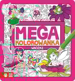 Megakolorowanka Wróżki
