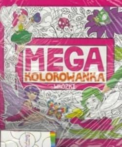 Megakolorowanka Wróżki z kredkami