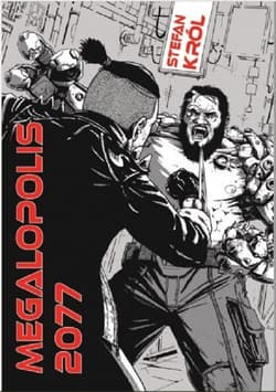 Megalopolis 2077 - Stefan Król