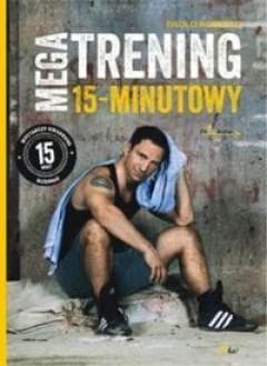 Megatrening 15-minutowy - Paolo Roberto
