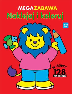 Megazabawa Naklejaj i koloruj - Praca zbiorowa