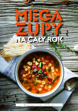 Megazupy na cały rok - Praca zbiorowa