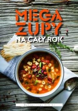 Megazupy na cały rok - Praca zbiorowa