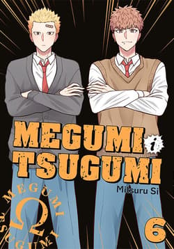Megumi i Tsugumi. Tom 6 - Mitsuru Si