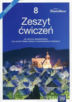 Meine Deutschtour 8 Język niemiecki Zeszyt ćwiczeń Szkoła podstawowa