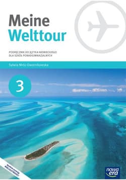 Meine Welttour Język niemiecki 3 Podręcznik + CD Szkoła ponadgimnazjalna - Mróz-Dwornikowska Sylwia