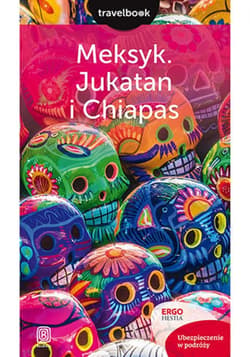 Meksyk. Jukatan i Chiapas. Travelbook. Wydanie 1 - ebook - Paweł Skiba