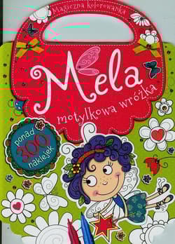 Mela motylkowa wróżka Magiczna kolorowanka - Praca zbiorowa