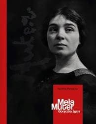 Mela Muter. Gorączka życia - Karolina Prewęcka